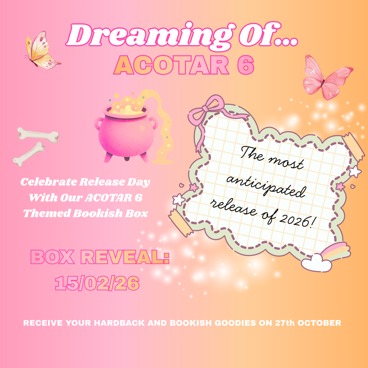 Dreaming of -ACOTAR 6 - Limited Edition Themed Box